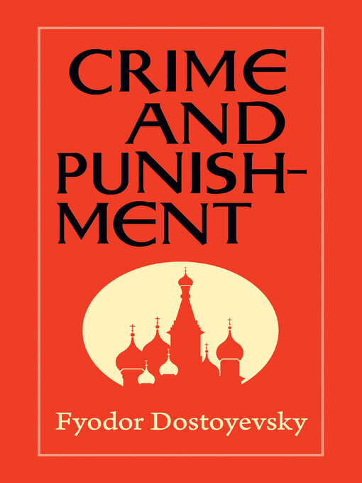 Title details for Crime and Punishment by Fyodor Dostoyevsky - Wait list